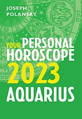 eBook (epub) Aquarius 2023: Your Personal Horoscope de Joseph Polansky