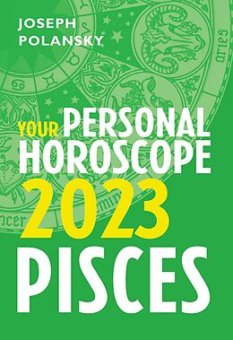 eBook (epub) Pisces 2023: Your Personal Horoscope de Joseph Polansky