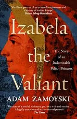Kartonierter Einband Izabela the Valiant von Zamoyski Adam