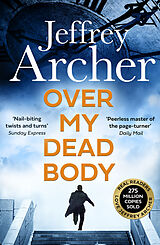 Couverture cartonnée Over My Dead Body de Jeffrey Archer