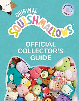 Livre Relié Squishmallows Official Collectors Guide de Squishmallows