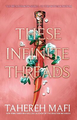 Couverture cartonnée These Infinite Threads de Tahereh Mafi