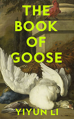 Couverture cartonnée The Book of Goose de Yiyun Li