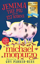 E-Book (epub) Jemima the Pig and the 127 Acorns von Michael Morpurgo