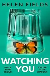Poche format B Watching You von Helen Fields