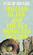 Livre Relié William Blake and The Sea Monsters of Love de Hoare Philip