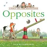 Kartonierter Einband Opposites von Nick Butterworth