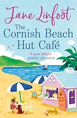 Kartonierter Einband (Kt) The Cornish Beach Hut Café von Linfoot Jane