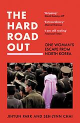 eBook (epub) Hard Road Out: One Woman's Escape From North Korea de Jihyun Park, Seh-lynn Chai