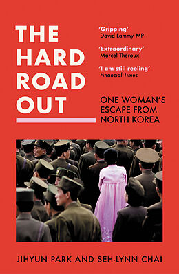 Couverture cartonnée The Hard Road Out de Jihyun Park, Seh-lynn Chai