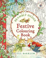 Couverture cartonnée Brambly Hedge: Festive Colouring Book de Jill Barklem