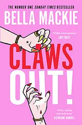 Kartonierter Einband Claws Out! von Bella Mackie
