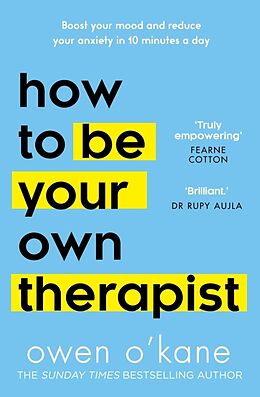 Couverture cartonnée How to Be Your Own Therapist de Owen OKane