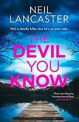 Couverture cartonnée The Devil You Know de Lancaster Neil