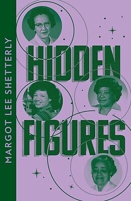 Poche format B Hidden Figures: The Untold Story of the African American Women Who He de Margot Lee Shetterly