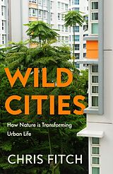 Livre Relié Wild Cities de Chris Fitch