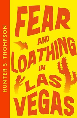 Kartonierter Einband Fear and Loathing in Las Vegas von Hunter S. Thompson