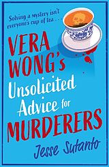 Kartonierter Einband Vera Wong's Unsolicited Advice for Murderers von Jesse Sutanto