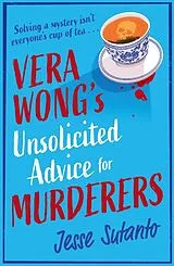 Kartonierter Einband Vera Wong's Unsolicited Advice for Murderers von Jesse Sutanto