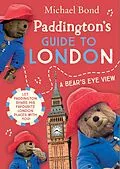 E-Book (epub) Paddington's Guide to London von Michael Bond