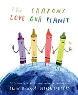 Fester Einband The Crayons Love our Planet von Daywalt Drew
