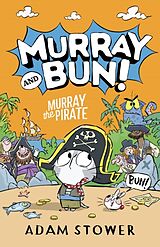 Couverture cartonnée Murray the Pirate de Stower Adam