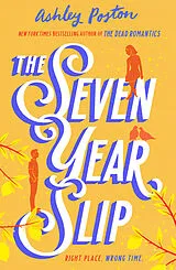 Kartonierter Einband The Seven Year Slip von Ashley Poston