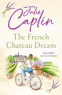 Couverture cartonnée The French Chateau Dream de Julie Caplin