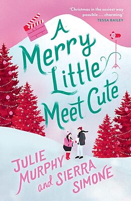 Kartonierter Einband A Merry Little Meet Cute von Julie Murphy, Sierra Simone