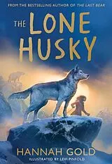 Kartonierter Einband The Lone Husky von Hannah Gold