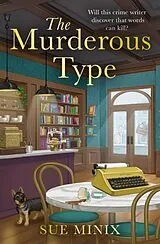 Kartonierter Einband The Murderous Type von Sue Minix