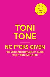 Couverture cartonnée No F*cks Given de Toni Tone