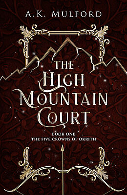 Kartonierter Einband (Kt) The High Mountain Court von A.K. Mulford