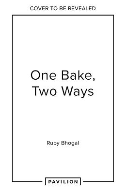 Livre Relié One Bake, Two Ways de Ruby Bhogal