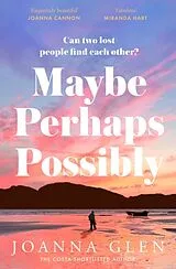 Kartonierter Einband Maybe, Perhaps, Possibly von Joanna Glen
