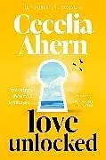 Kartonierter Einband Love Unlocked von Cecelia Ahern