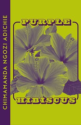 Couverture cartonnée Purple Hibiscus de Chimamanda Ngozi Adichie