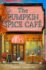 Couverture cartonnée The Pumpkin Spice Café de Laurie Gilmore