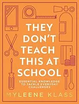 Kartonierter Einband They Dont Teach This at School von Klass Myleene