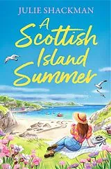 Poche format B A Scottish Island Summer (Scottish Escapes, Book 8) von Julie Shackman