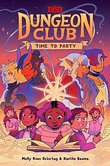 Livre Relié Dungeons & Dragons: Dungeon Club: Time to Party de Molly Knox Ostertag