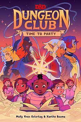 Livre Relié Dungeons & Dragons: Dungeon Club: Time to Party de Molly Knox Ostertag