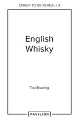 Livre Relié English Whisky de Bruning Ted, Wheeler Rupert