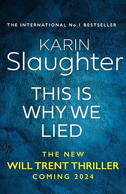 Livre Relié This is Why We Lied de Karin Slaughter