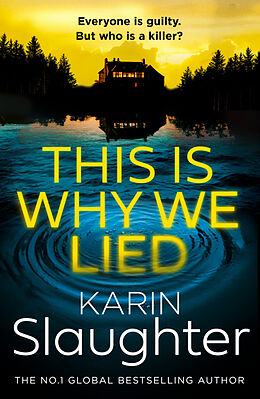 Poche format B This is Why we Lied de Karin Slaughter