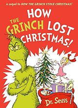 Couverture cartonnée How the Grinch Lost Christmas! de Dr. Seuss