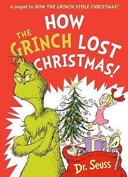 Couverture cartonnée How the Grinch Lost Christmas! de Dr. Seuss