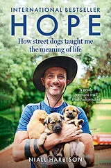 Kartonierter Einband Hope - How Street Dogs Taught Me the Meaning of Life von Niall Harbison