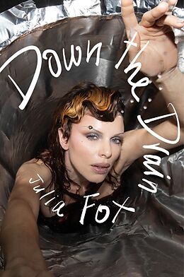 Couverture cartonnée Down the Drain de Julia Fox