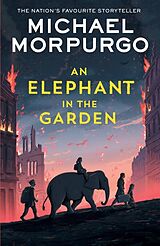 Couverture cartonnée An Elephant in the Garden de Morpurgo Michael